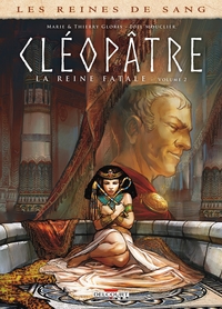 LES REINES DE SANG - CLEOPATRE, LA REINE FATALE T02