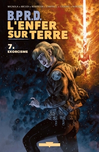 BPRD - L'enfer sur terre T07