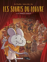 Les Souris du Louvre T03 - Le Serment oublié