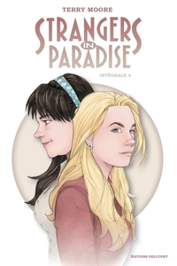 Strangers in Paradise - Intégrale T04
