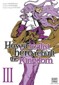 HOW A REALIST HERO REBUILT THE KINGDOM T03