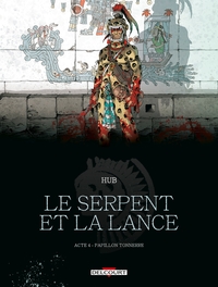 Le Serpent et la Lance T04