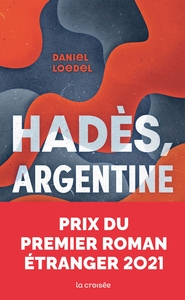 Hadès, Argentine - Prix Premier roman étranger 2021