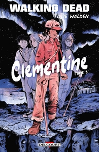 Walking Dead - Clementine T03