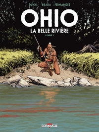 Ohio - La Belle Rivière T01