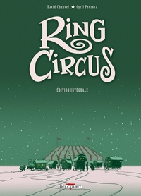Ring Circus - Intégrale T01 à T04