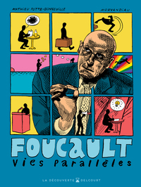 Foucault - Vies parallèles