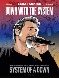 Down with the System