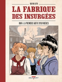 La Fabrique des insurgées