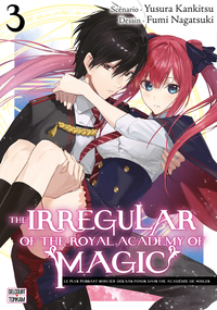 The Irregular of the royal academy of magic T03