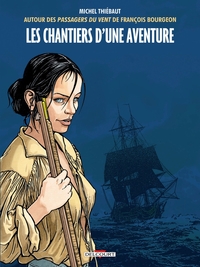 LES CHANTIERS D'UNE AVENTURE