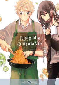 Reprendre goût à la vie T02