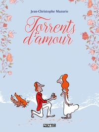 TORRENTS D'AMOUR - ONE-SHOT - TORRENTS D'AMOUR