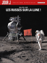 JOUR J T01 - EDITION SPECIALE - LES RUSSES SUR LA LUNE !