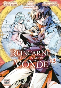 REINCARNE DANS UN AUTRE MONDE T13 - VOL13