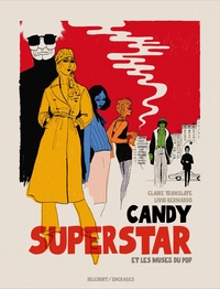 Candy Superstar et les muses du pop