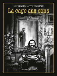 LA CAGE AUX CONS - ONE-SHOT - LA CAGE AUX CONS