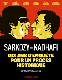 Sarkozy-Kadhafi - Nouvelle édition augmentée