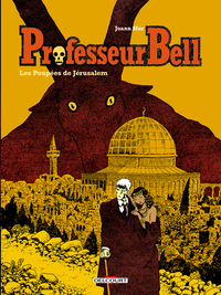 Professeur Bell T02 - Les Poupées de Jérusalem