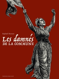 LES DAMNES DE LA COMMUNE - COFFRET T01 A T03