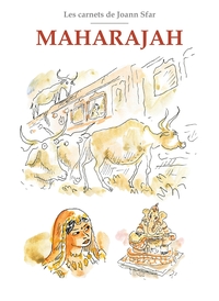 LES CARNETS DE JOANN SFAR - MAHARAJAH NED