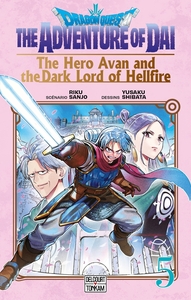 Dragon Quest - The Adventure of Daï - The Hero Avan and the Dark Lord of Hellfire - Tome 05