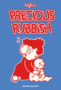 Precious Rubbish
