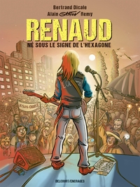 RENAUD NE SOUS LE SIGNE DE L'HEXAGONE - ONE SHOT - RENAUD NE SOUS LE SIGNE DE L'HEXAGONE