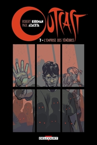 Outcast T07 - L'Emprise des ténèbres