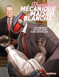 Romance mécanique à la Maison-Blanche