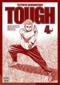 Tough - Edition double - L'aube d'une légende T04