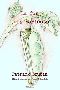 LA FIN DES HARICOTS