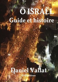 O ISRAEL - GUIDE ET HISTOIRE
