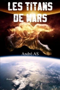 LES TITANS DE MARS - (GRAND FORMAT)