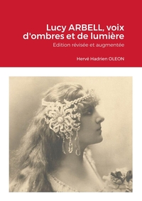 LUCY ARBELL, VOIX D'OMBRES ET DE LUMIERE