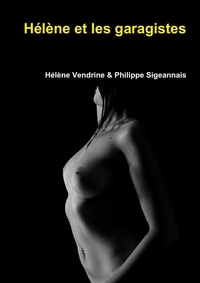 HELENE ET LES GARAGISTES