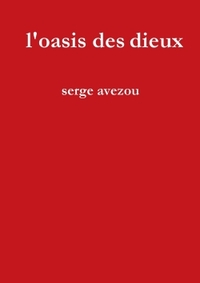 L'OASIS DES DIEUX