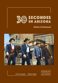 30 SECONDES EN ARIZONA - ILLUSTRATIONS, COULEUR