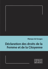 DECLARATION DES DROITS DE LA FEMME ET DE LA CITOYENNE - ILLUSTRATIONS, NOIR ET BLANC
