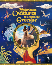 MYSTERIEUSES CREATURES DE LA MYTHOLOGIE GRECQUE