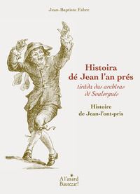 HISTOIRA DE JEAN L'AN PRES - HISTOIRE DE JEAN-L'ONT-PRIS