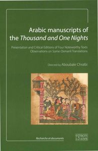 ARABIC MANUSCRIPTS OF THE..(VENTE FERME) - PRESENTATION AND CRITICAL EDITIONS OF.. - EDITION MULTILI