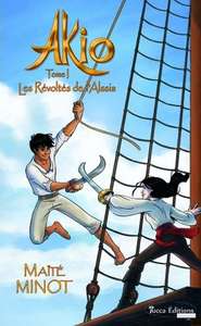 AKIO Tome 1 - Les révoltés de l'Alssia