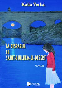 LA DISPARUE DE ST-GUILHEM-LE-DESERT