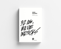 32 ANS, MA VIE INROCKS