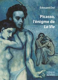 PICASSO, L'ENIGME DE LA VIE - ILLUSTRATIONS, COULEUR