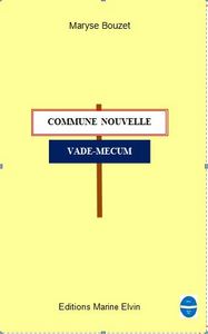 Commune nouvelle - Vade-mecum