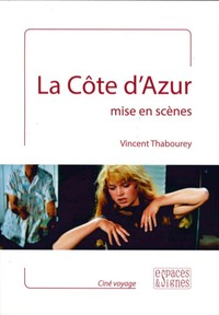 LA COTE D'AZUR MISE EN SCENES - ILLUSTRATIONS, COULEUR