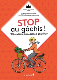 Stop au gâchis !