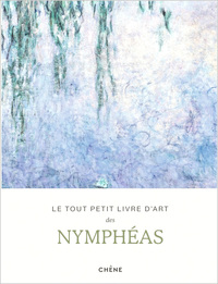 LE TOUT PETIT LIVRE D'ART DES NYMPHEAS